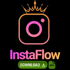 InstaFlow🔥- Seu Instagram com SUPERPODERES (+ Atualizado) - Redes Sociais