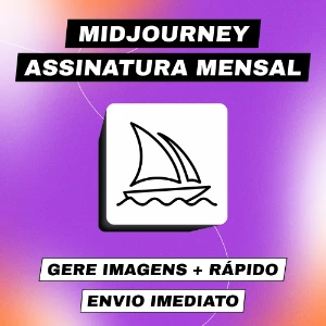 Midjourney - Assinatura Mensal - Premium