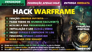HACK WARFRAME EXTERNAL v38.5.11 🚀 100% EXCLUSIVO E PRIVADO - Outros