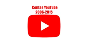 Contas antigas YouTube (2006-2015) - Redes Sociais