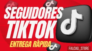 [Brasileiro] Seguidores BR TIKTOK - Social Media