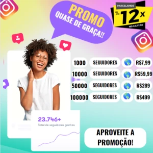 [Promoção] 1K Seguidores Instagram por apenas R$ 7,99
