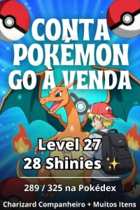 Conta Pokémon Go Level 27 - 28 Shinies!