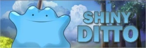 Shiny Ditto +70 Luck7+Ycure7 - Server Blue - PokeXGames PXG