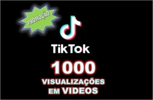 TIKTOK - 1000 VISUALIZAÇÕES EM VIDEO - Redes Sociais