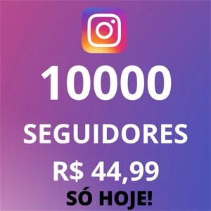 [PROMOÇÃO] 10.000 seguidores instagram R$ 44,99 (Ultimo Dia) - Serviços Digitais