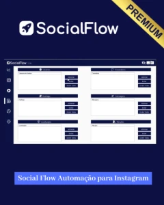 SocialFlow – Automatize o Crescimento e interação no Insta - Redes Sociais