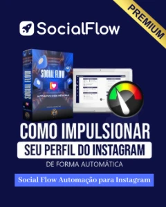SocialFlow – Automatize o Crescimento e interação no Insta - Redes Sociais