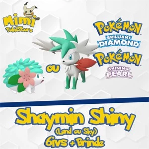Shaymin Shiny (Land ou Sky) 6IVs - Pokémon Diamond Pearl