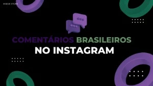 COMENTÁRIOS BRASILEIROS NO INSTAGRAM! - Redes Sociais