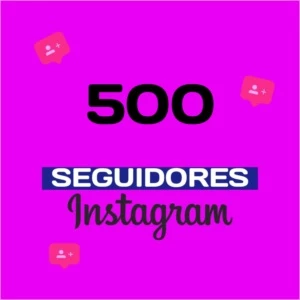 500 Seguidores no Instagram - Redes Sociais