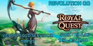 Ouro Royal Quest Online - Servidor Ortus