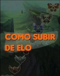 Ebook - Como Subir de Elo - League of Legends LOL