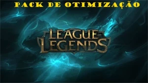 PACK DE OTIMIZAÇÃO LEAGUE OF LEGENDS/LOL +FPS +PERFORMANCE - Outros