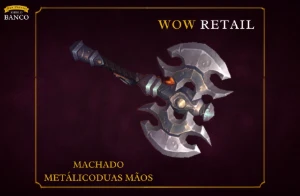 World of Warcraft - Skin de Machado Duas Mãos (Transmog) - Blizzard