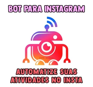 [PROMO] Bot para automatização de Instagram - Redes Sociais