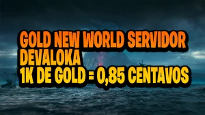 Gold Devaloka 1k = 0,85$ - 10k de Gold Disponivel - New World