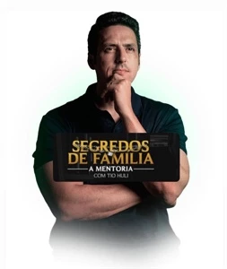 CURSO TIO HULI SEGREDOS DE FAMÍLIA - Serviços Digitais