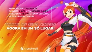 CRUNCHYROLL FAN 30 DIAS!! - Assinaturas e Premium