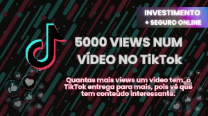 [TIKTOK] 5000 Views Garantidas