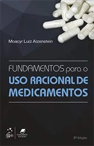 Fundamentos para o uso Racional de Medicamentos por Moacyr L - Outros