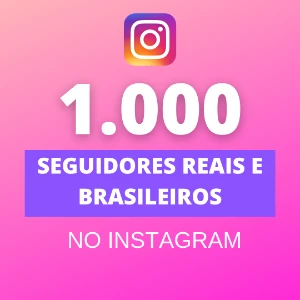 🔥 1000 Seguidores para instagram instantâneo 📷 - Redes Sociais