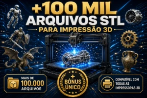 +100 Mil Arquivos Stl Para Impressão 3D + Bônus + Bônus - Impressão 3D e STL