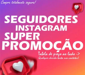 Seguidores E Curtidas Instagram!!!