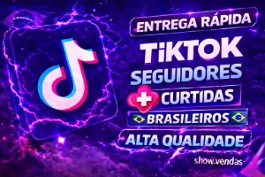 SEGUIDORES TIKTOK + CURTIDAS TIKTOK ★[BR - MENOR PREÇO!]★