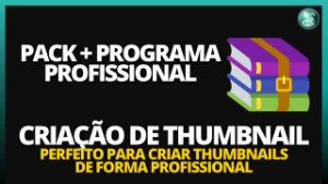 Pack para Criação de Thumbnail + Programa Profissional - Serviços Digitais