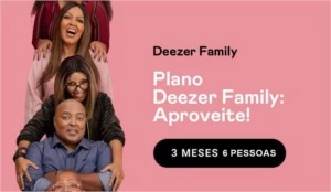 Deezer Family PREMIUM - 6 PESSOAS 90 DIAS - Assinaturas e Premium