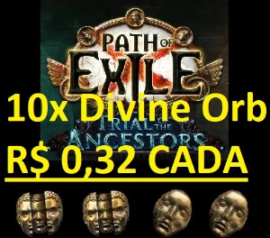 10x Divine Orb R$ 0,32!! O MAIS BARATO - Path of Exile