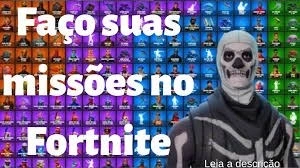faço suas missões no fortnite