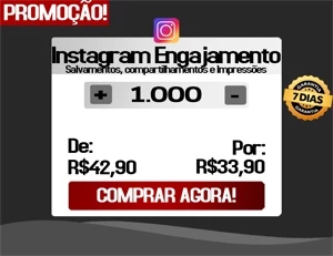 [PROMOÇÃO] 1.000 Engajamentos por apenas R$33,90 - Social Media