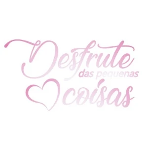 Frase Desfrute das Pequenas Coisas em MDF 50 x 28 cm - Artesanato e Personalizados