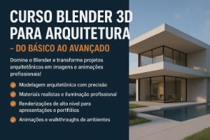 Aprenda Blender 3D para arquitetura - Courses and Programs