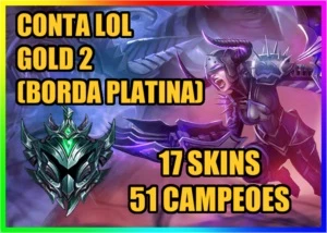 CONTA LOL 🌟 GOLD 2 🌟 17 SKINS 🌟 51 CAMPEOES - League of Legends