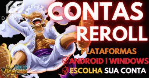 ✨ Contas Reroll One Piece Bounty Rush - Android/Windows ✨ - Others