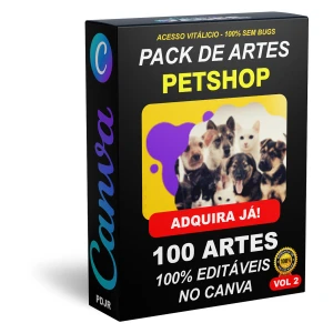 Pack Canva Petshop Vol 2 - 100 Artes Editáveis - Serviços Digitais