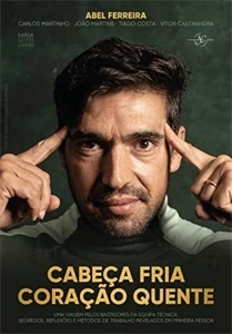 Cabeça Fria, Coração Quente Abel Ferreira - eBooks