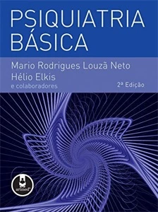 Psiquiatria básica (Neto e Rodrigues) – 2. ed. - Outros