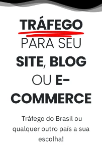 Tráfego do Brasil ou qualquer outro país a sua escolha! - Serviços Digitais