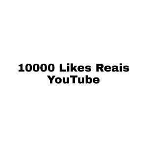 10000 Likes Reais YouTube - Redes Sociais