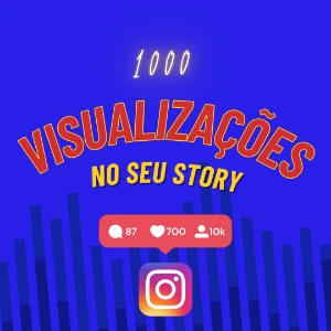 1000 Visualizações no Story - Social Media