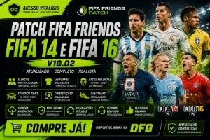 FIFA 14 E 16: FRIENDS V1 | FRIENDS v10 + Fix 10.2 Vitalício