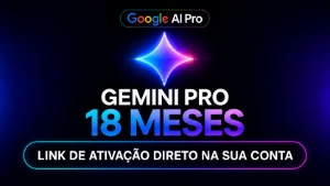Gemini Pro 18 Meses - Privado NO SEU EMAIL Garantia 30 dias - Inteligência Artificial