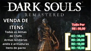 Dark Souls Remastered:Venda de Itens Playstation 4/5 & Steam