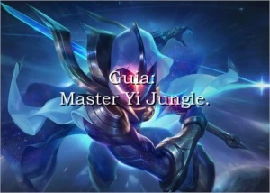Guia Master Yi: Early game; como fazer a jungle e dicas. - League of Legends LOL