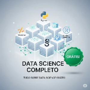 🔑 Aprenda TUDO sobre Data Science GRATUITAMENTE! - Cursos e Treinamentos