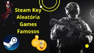 Steam key com mais chance de Games Famosos no precinho